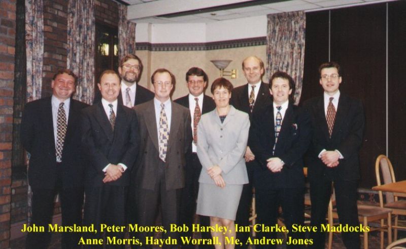 John Marsland, Peter Moores, Bob Harsley, Ian Clarke, Steve Maddocks, Anne Morris, Haydn Worrall, Ian Skinner and Andrew Jones